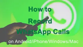 How to Record WhatsApp Calls