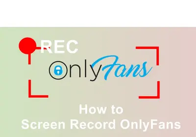 Screen Record OnlyFans