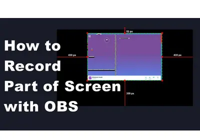 OBS Record a Part of Screen