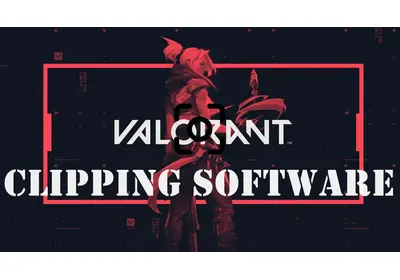 Valorant Clipping Software