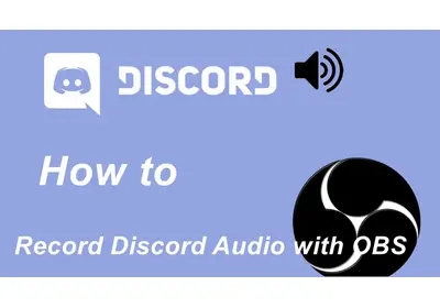 How to Record Discord Audio with OBS