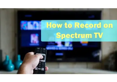 How to Record on Spectrum TV