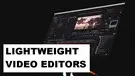 Lightweight Video Editor