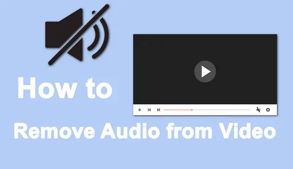 Remove Audio from Video on Windows