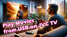 JVC TV Supported Video Format