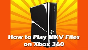 Xbox 360 MKV