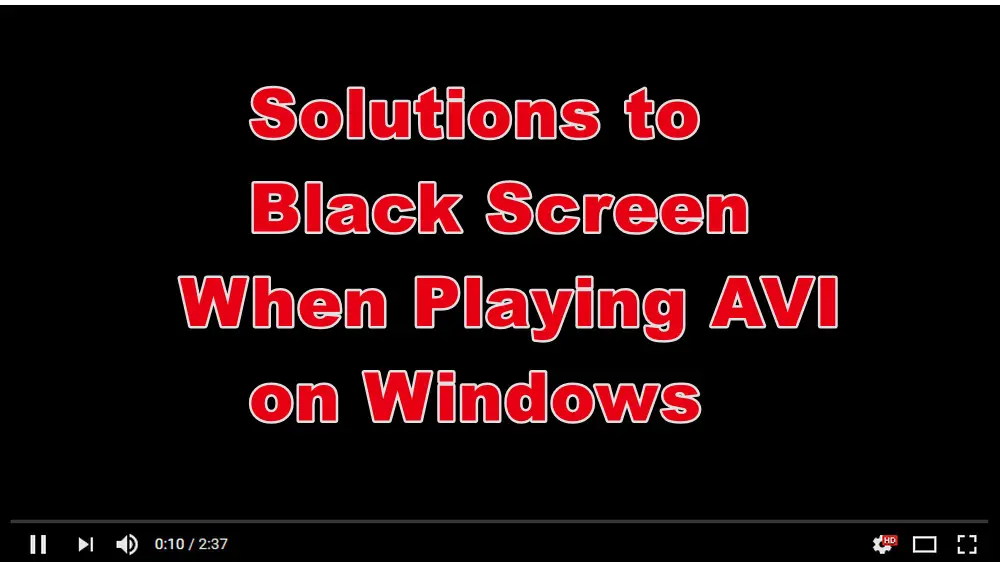 windows media player avi black screen