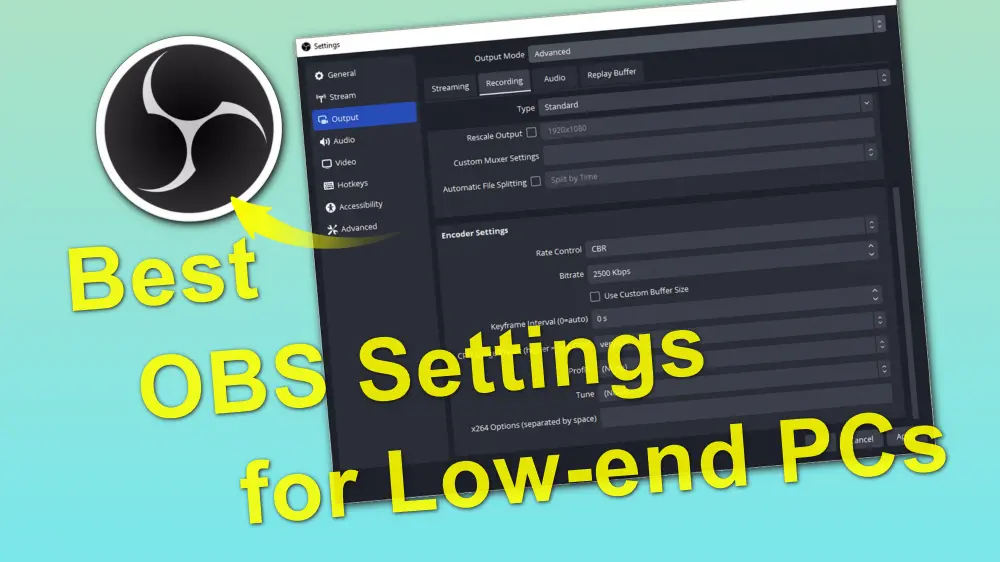 the-best-obs-settings-for-low-end-pc-in-2024