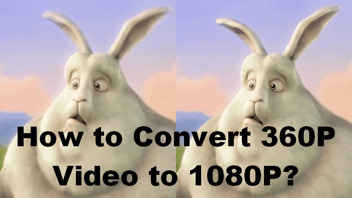 convert-360p-to-1080p.webp (700×394) (videoconverterfactory.com)