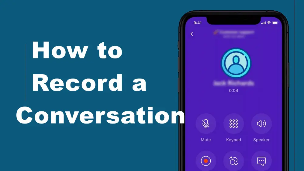 How To Record A Conversation On IPhone Android Mac And Windows 