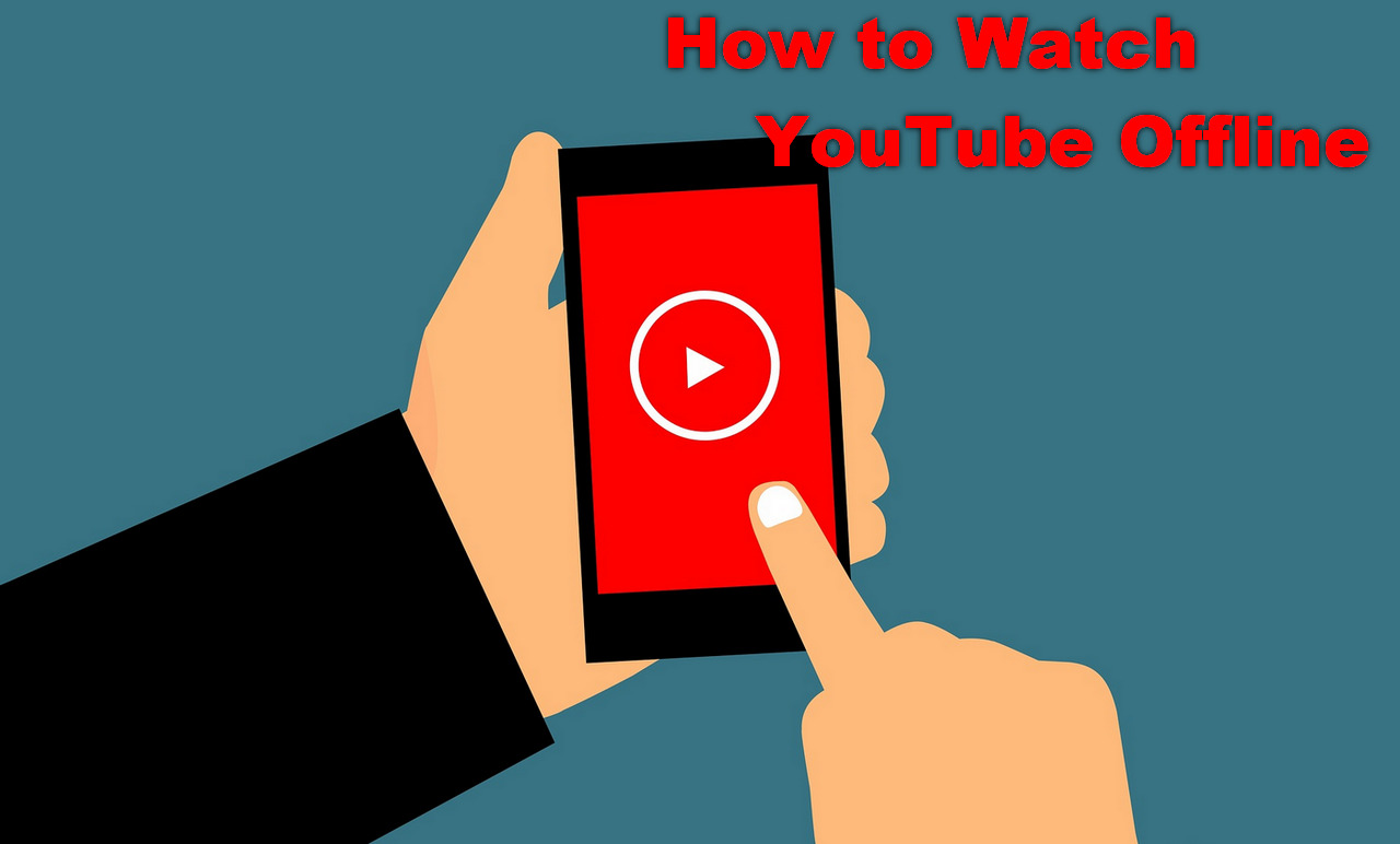 How to best sale watch youtube offline