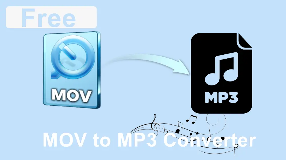 Top 7 Best Free & Online MOV to MP3 Converters