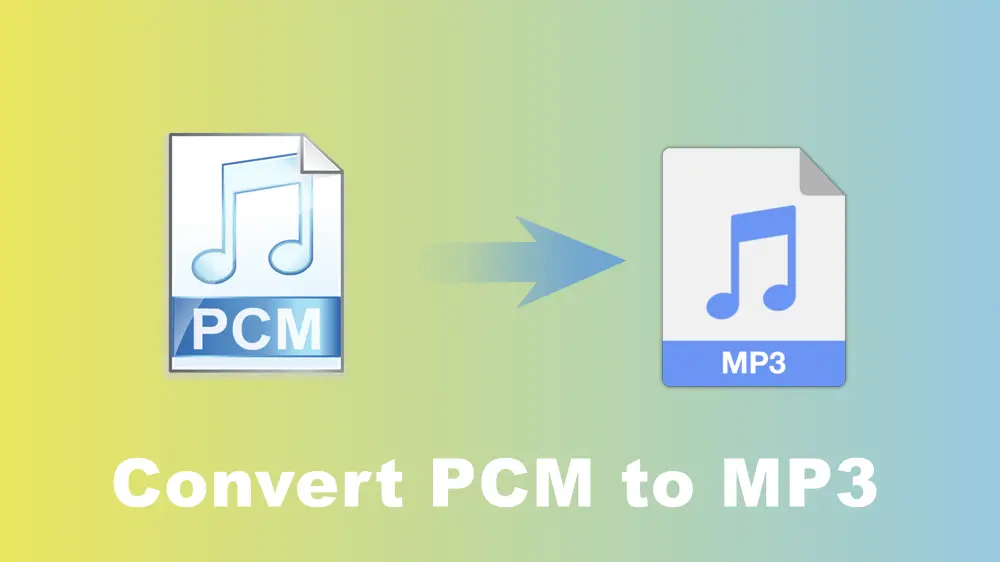 Step-by-step Guide: How to Convert PCM to MP3?