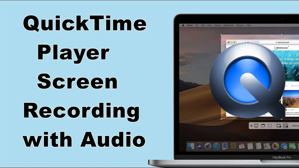 QuickTime Player Screen Recording with Audio on Mac [Full Guide]