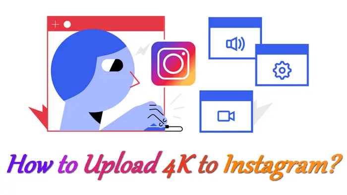 how to post 4k downloader videos to instagram